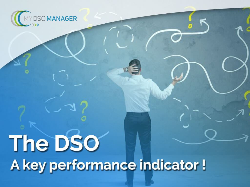 The DSO, a key performance indicator!