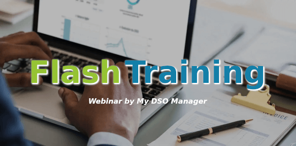 Flash Training : Webinar by My DSO Manager